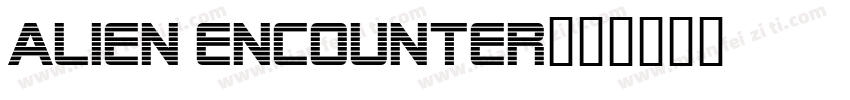 alien encounter字体转换